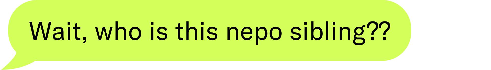 Wait, who is this nepo sibling??